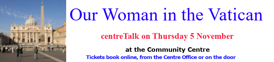 centreTalks - Our Woman in the Vatican - Nov 2026